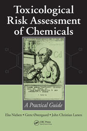 Toxicological Risk Assessment of Chemicals: A Practical Guide book cover