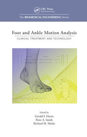 Foot and Ankle Motion Analysis: Clinical Treatment and Technology book cover