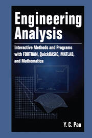 Engineering Analysis: Interactive Methods and Programs with FORTRAN, QuickBASIC, MATLAB, and Mathematica book cover