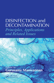 Disinfection and Decontamination: Principles, Applications and Related Issues book cover