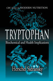 Tryptophan: Biochemical and Health Implications book cover