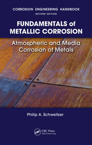 Fundamentals of Metallic Corrosion: Atmospheric and Media Corrosion of Metals book cover
