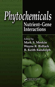 Phytochemicals: Nutrient-Gene Interactions book cover