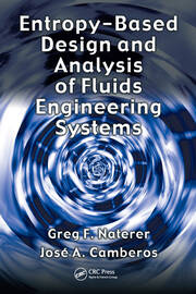 Entropy Based Design and Analysis of Fluids Engineering Systems book cover