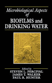 Microbiological Aspects of Biofilms and Drinking Water book cover