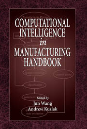 Computational Intelligence In Manufacturing Handbook book cover