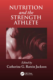 Nutrition and the Strength Athlete book cover