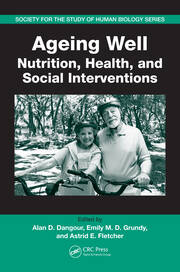 Ageing Well: Nutrition, Health, and Social Interventions book cover