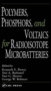 Polymers, Phosphors, and Voltaics for Radioisotope Microbatteries book cover