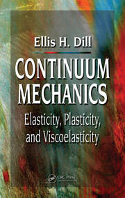 Continuum Mechanics: Elasticity, Plasticity, Viscoelasticity book cover