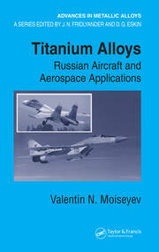 Titanium Alloys: Russian Aircraft and Aerospace Applications book cover