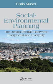 Social-Environmental Planning: The Design Interface Between Everyforest and Everycity book cover