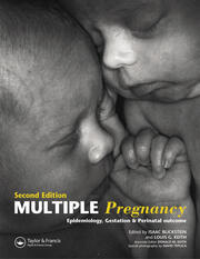 Multiple Pregnancy: Epidemiology, Gestation, and Perinatal Outcome book cover