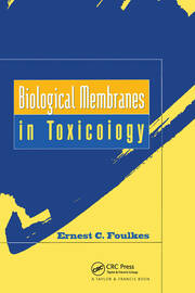 Biological Membranes in Toxicology book cover