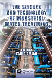 The Science and Technology of Industrial Water Treatment book cover