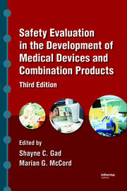 Safety Evaluation in the Development of Medical Devices and Combination Products book cover
