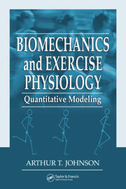 Biomechanics and Exercise Physiology: Quantitative Modeling book cover