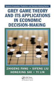 Grey Game Theory and Its Applications in Economic Decision-Making book cover