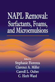 NAPL Removal Surfactants, Foams, and Microemulsions book cover