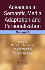 Advances in Semantic Media Adaptation and Personalization, Volume 2 book cover