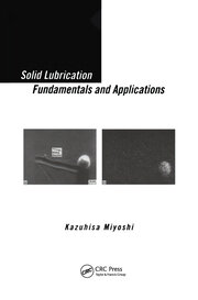 Solid Lubrication Fundamentals and Applications book cover