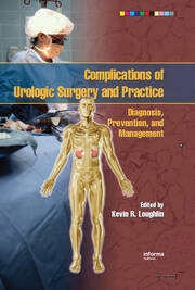 Complications of Urologic Surgery and Practice: Diagnosis, Prevention, and Management book cover