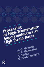 Processing of High-Temperature Superconductors at High Strain book cover