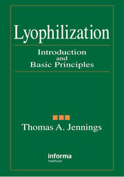 Lyophilization: Introduction and Basic Principles book cover