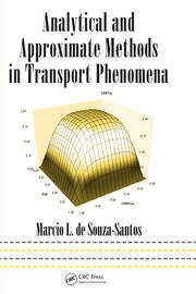 Analytical and Approximate Methods in Transport Phenomena book cover