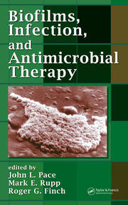 Biofilms, Infection, and Antimicrobial Therapy book cover