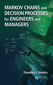 Markov Chains and Decision Processes for Engineers and Managers book cover