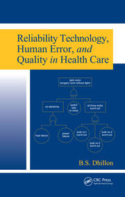 Reliability Technology, Human Error, and Quality in Health Care book cover