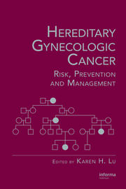 Hereditary Gynecologic Cancer: Risk, Prevention and Management book cover