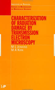 Characterisation of Radiation Damage by Transmission Electron Microscopy book cover
