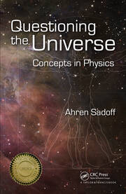 Questioning the Universe: Concepts in Physics book cover