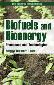 Biofuels and Bioenergy: Processes and Technologies book cover