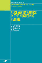 Nuclear Dynamics in the Nucleonic Regime book cover