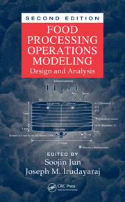 Food Processing Operations Modeling: Design and Analysis, Second Edition book cover