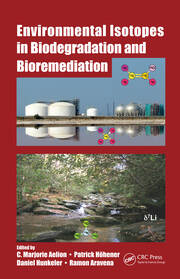 Environmental Isotopes in Biodegradation and Bioremediation book cover