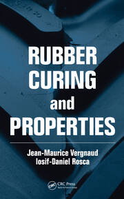 Rubber Curing and Properties book cover