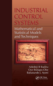 Industrial Control Systems: Mathematical and Statistical Models and Techniques book cover