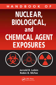 Handbook of Nuclear, Biological, and Chemical Agent Exposures book cover