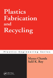 Plastics Fabrication and Recycling book cover