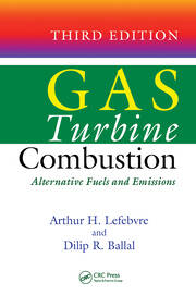 Gas Turbine Combustion: Alternative Fuels and Emissions, Third Edition book cover