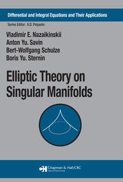 Elliptic Theory on Singular Manifolds book cover