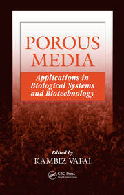 Porous Media: Applications in Biological Systems and Biotechnology book cover