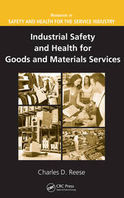 Industrial Safety and Health for Goods and Materials Services book cover