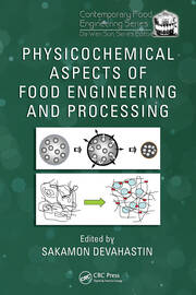 Physicochemical Aspects of Food Engineering and Processing book cover