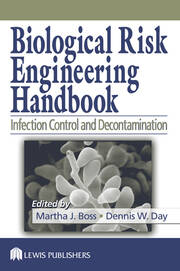 Biological Risk Engineering Handbook: Infection Control and Decontamination book cover