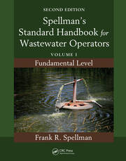 Spellman's Standard Handbook for Wastewater Operators: Volume I, Fundamental Level, Second Edition book cover